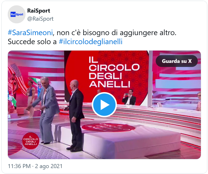 tweet di @RaiSport del 2 agosto 2021: “#SaraSimeoni, non c’è bisogno di aggiungere altro. Succede solo a #ilcircolodeglianelli”