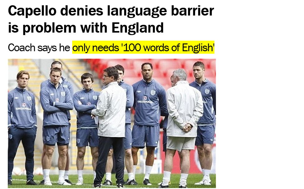 Foto di Fabio Capello con la nazionale di calcio inglese. Titolo: “Capello denies language barrier is problem with England”. Sottotitolo: “Coach says he only needs ‘100 words of English’”