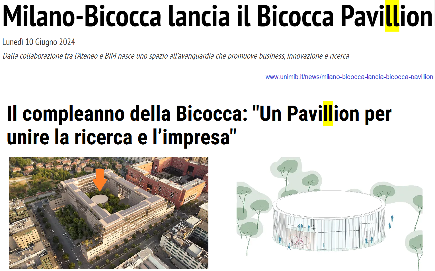 Immagini e titoli: 1 Milano-Bicocca lancia il Bicocca Pavillion; 2 Il compleanno della Bicocca: “Un Pavillion per unire la ricerca e l’impresa”