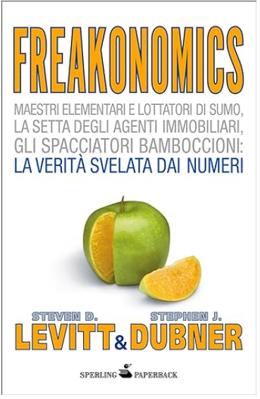 copertina del libro Freakonomics di S. Levitti e S. Dubner