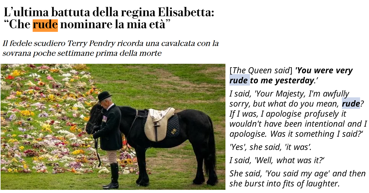 Titolo: L’ultima battuta della regina Elisabetta: “Che rude nominare la mia età”. Sottotitolo: Il fedele scudiero Terry Pendry ricorda una cavalcata con la sovrana poche settimane prima della morte