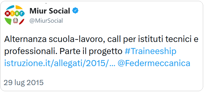 tweet da Miur Social del 29  luglio 2015: “Alternanza scuola-lavoro, call per istituti tecnici e professionali. Parte il progetto #Traineeship” 