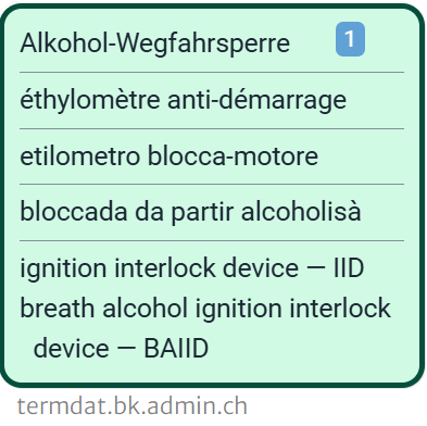 Terminologia svizzera: Alkohol-Wegfahrsperre, éthylomètre anti-démarrage, etilometro blocca-motore, bloccada da partir alcoholisà, ignition interlock device